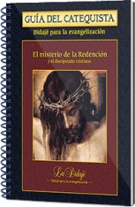 El misterio de la Redención - Guía del catequista: Edición Parroquial